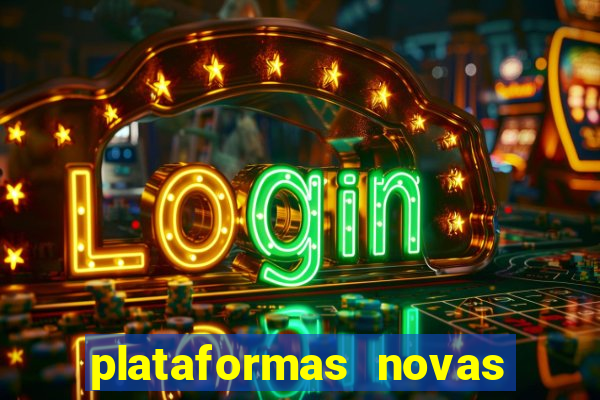 plataformas novas que est o pagando